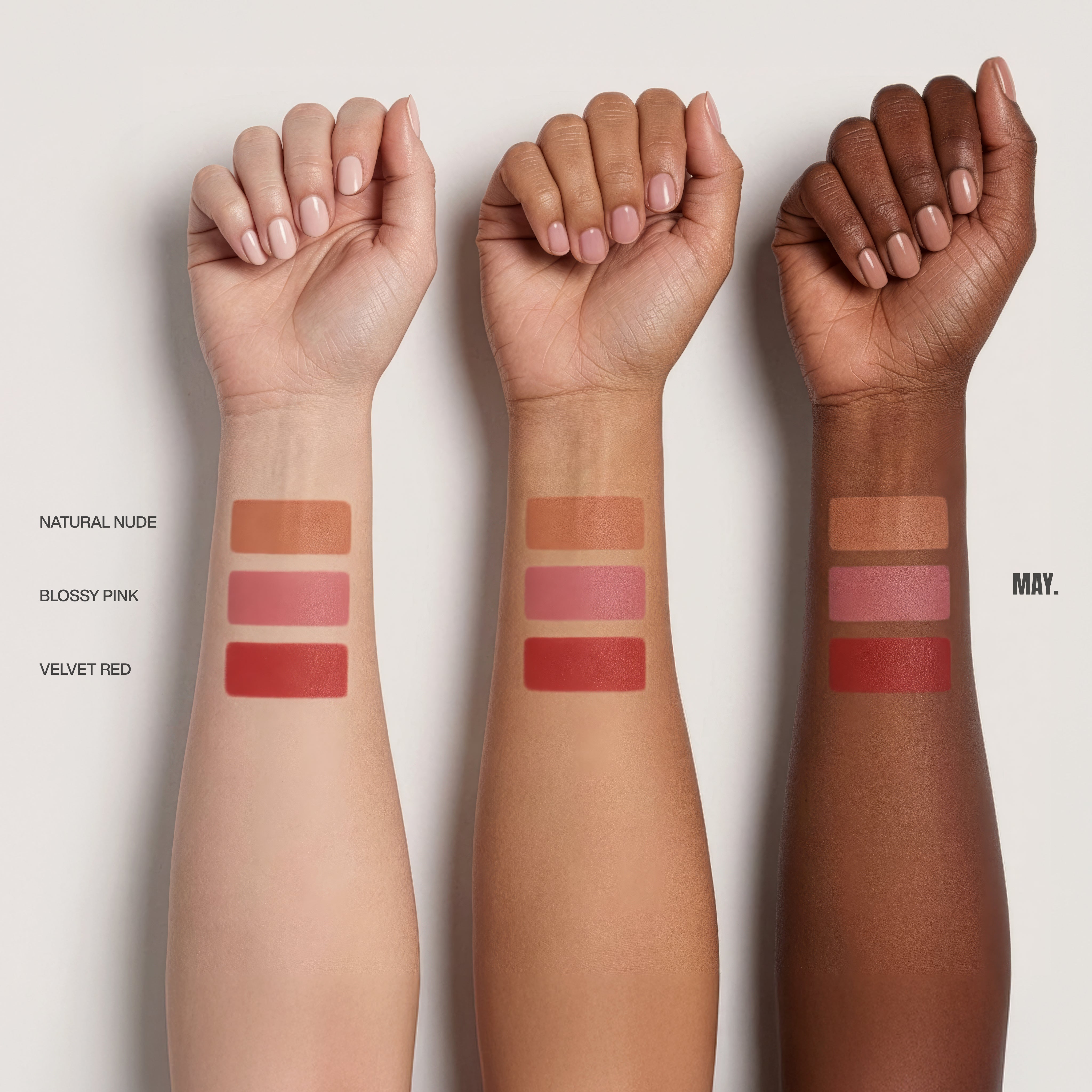 Natural nude, Blossy pink, Velvet red
